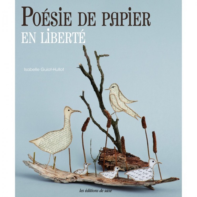 Poésie de Papier en Liberté - Isabelle Guiot-Hullot