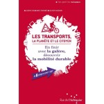 Les Transports, la Planète & le Citoyen - M. Fontanès, L. Bu et O. Razemon