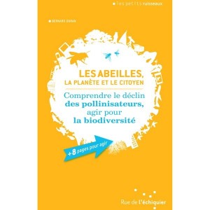 Les Abeilles, la Planète &...