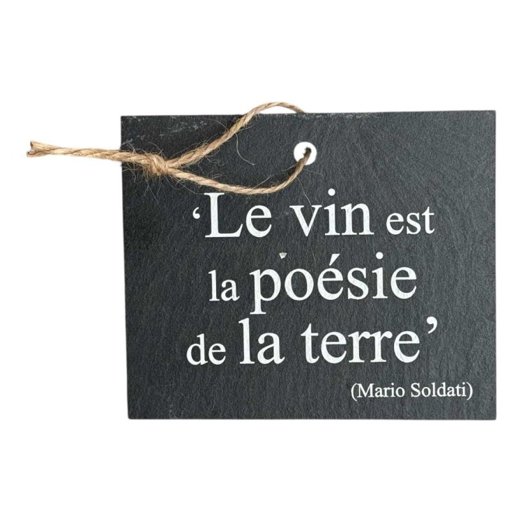 Pancarte en Ardoise Naturelle "Le vin... Pancarte en Ardoise Naturelle "Le vin...