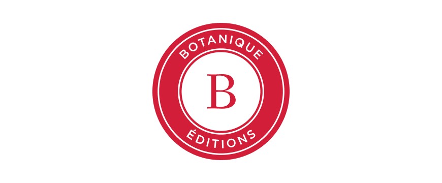 Exclusivité Botanique Editions
