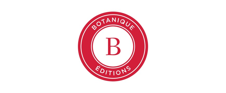 Exclusivité Botanique Editions
